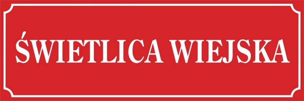 Będziemy mieć świetlicę wiejską